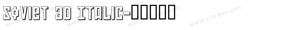 Soviet 3D Italic字体转换